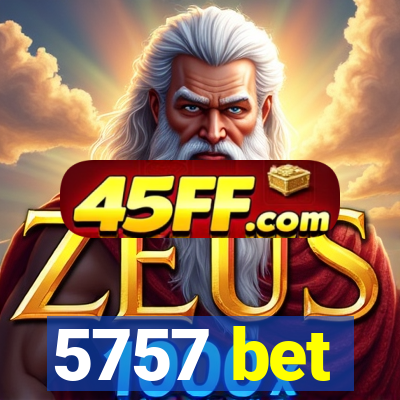5757 bet